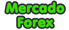 Mercado Forex
